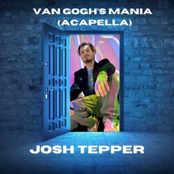 Van Gogh’s Mania