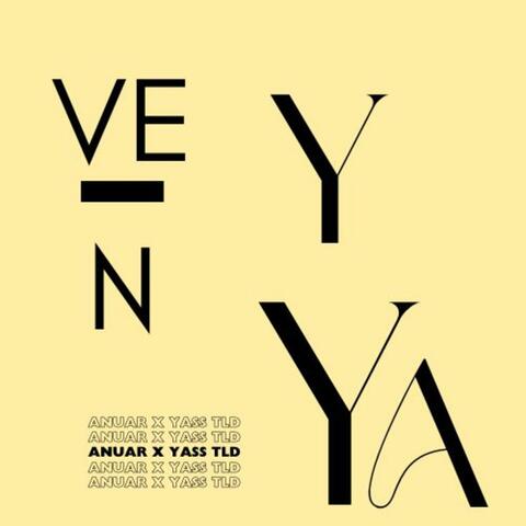 VEN Y YA' (feat. YASS TLD)
