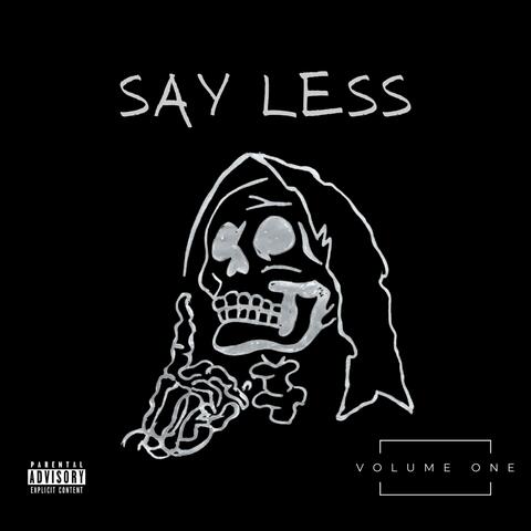 Say Less, Vol. 1