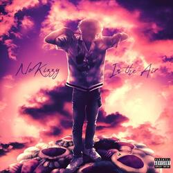 In the Air (Drunk & Nasty)