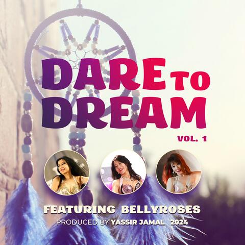 Dare to Dream