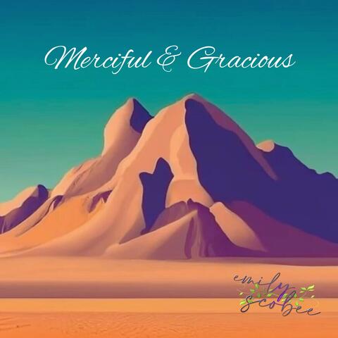 Merciful & Gracious (Acoustic Version)