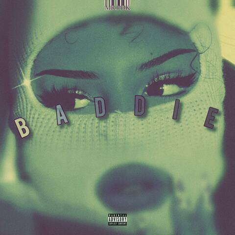 BADDIE