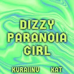 Dizzy Paranoia Girl