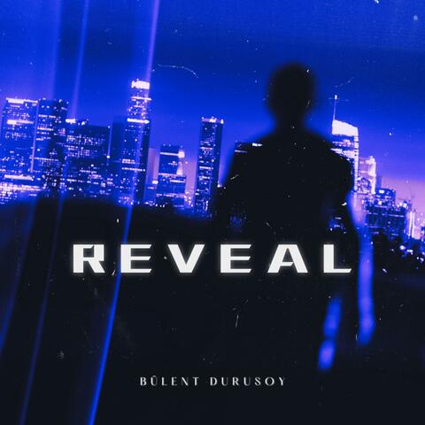 Reveal