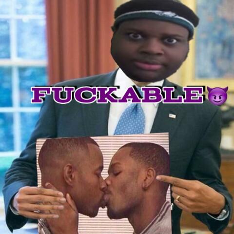 Fuckable (Touchable Gay Parody)
