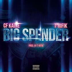 Big Spender (feat. T-Rifik)