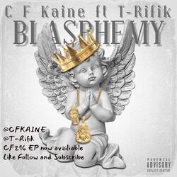 Blasphemy (feat. T Rifik)