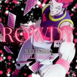 Rowdy (feat. UNNVMED)