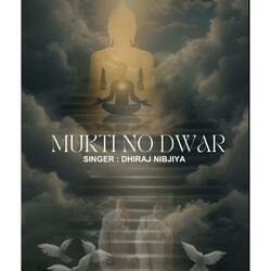 MUKTI NO DWAR