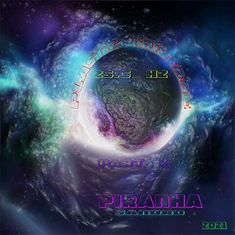 Plastic universe Part 2 25.6 Hz