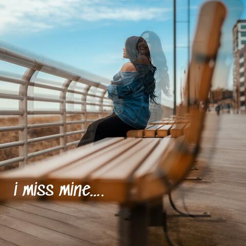 I Miss Mine...