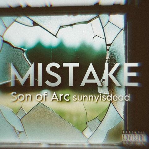 MISTAKE (feat. Sunnyisdead)