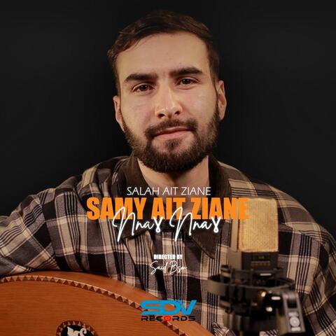 Samy Ait Ziane - NnaƔ NnaƔ (Salah Ait Ziane)