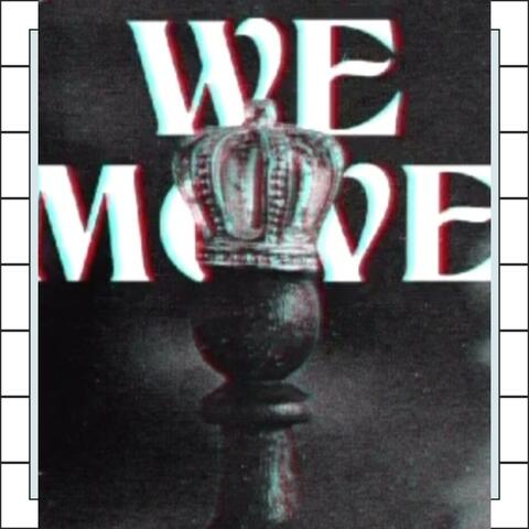 We Move (feat. Rawnation x Seleli the Voc x Danger Uzokdlalela)