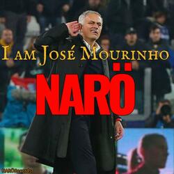 I am José Mourinho
