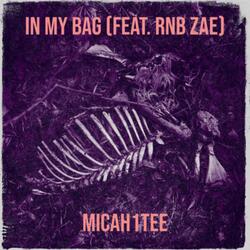 In My Bag (feat. RNB Zae)