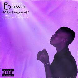 Bawo (feat. Emmi Colossus)