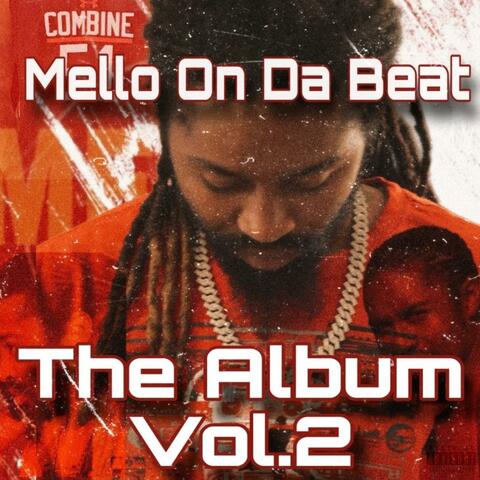 Mello On Da Beat, Vol. 2