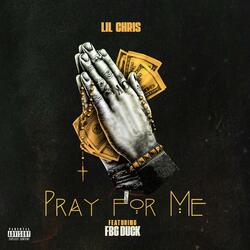Pray for Me (feat. FBG Duck)