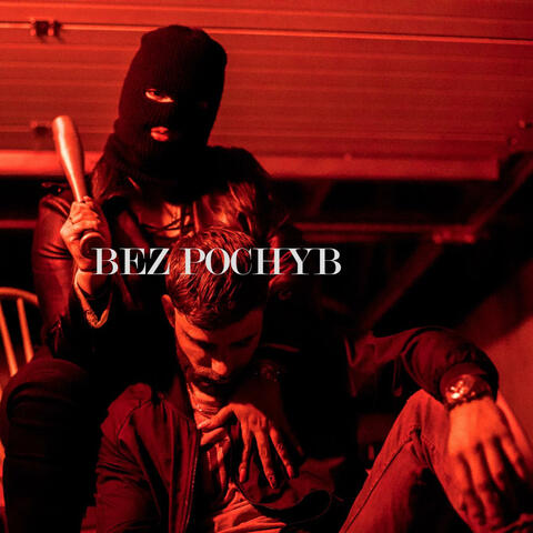 BEZ POCHYB