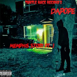 Memphis Story Pt. 1