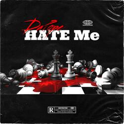 Hate Me