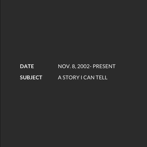 A STORY I CAN TELL