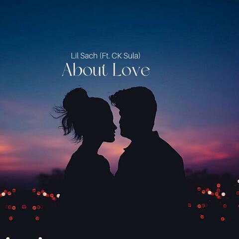 About Love (feat. CK Sula)