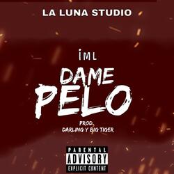 Dame Pelo (feat. iml)