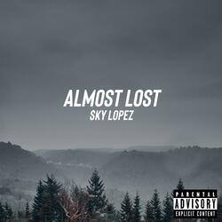 Almost Lost