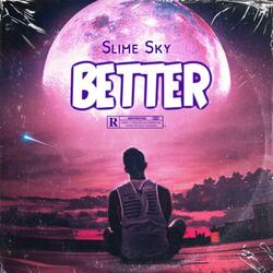Better