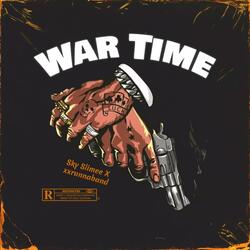 War Time (feat. xxrunnaband)