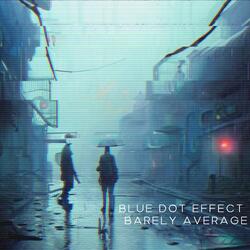 BLUE DOT EFFECT