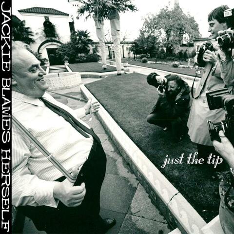 Just The Tip (Demo)