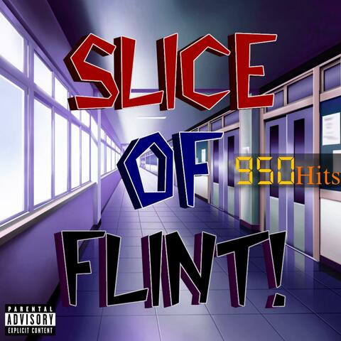 Slice of Flint (feat. Blax)