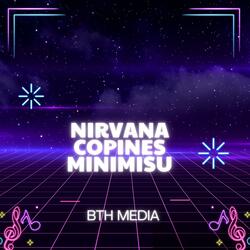 Nirvana Copines Minimisu