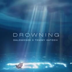 Drowning (feat. Tommy Katoch)