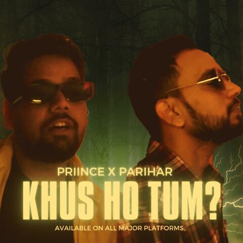 Khus ho Tum ? (feat. Parihar)