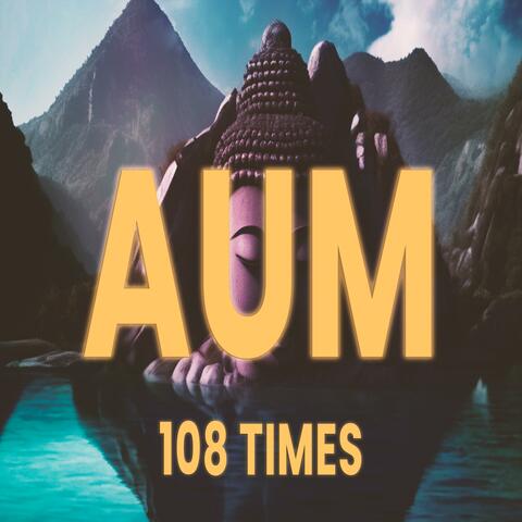 AUM 108 TIMES