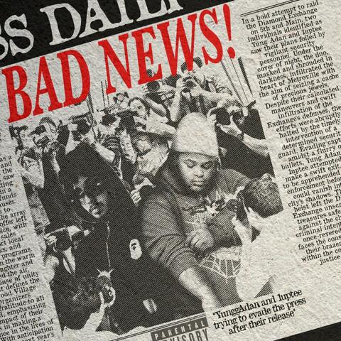 Bad News (feat. 1up Tee)