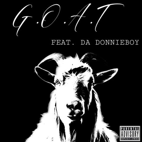 G.O.A.T (feat. DA Donnieboy)