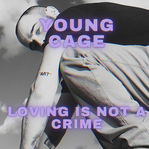 loving is not a crime
