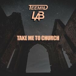Take Me To Church