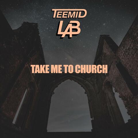 Take Me To Church