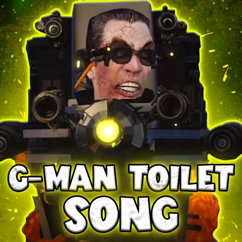 G-MAN TOILET SONG (feat. prod. john fou)