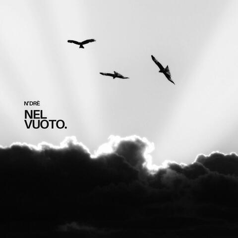 NEL VUOTO.