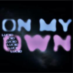 On My Own (prod. zivo)