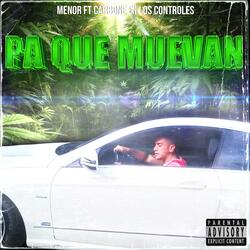 PA QUE MUEVAN (feat. Carbone En Los Controles)