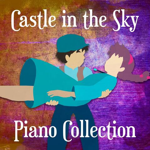 Laputa: Castle in the Sky (Piano Collection)